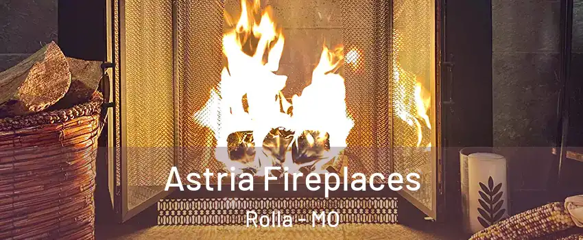  Astria Fireplaces Rolla - MO