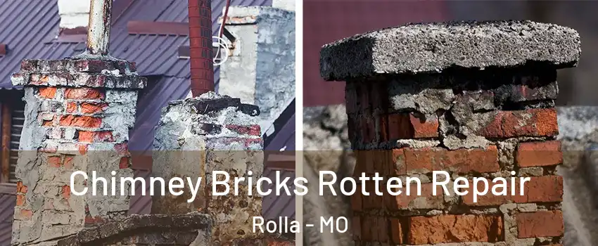  Chimney Bricks Rotten Repair Rolla - MO