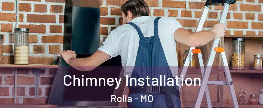  Chimney Installation Rolla - MO