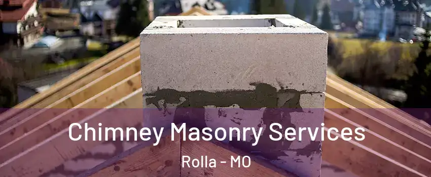  Chimney Masonry Services Rolla - MO