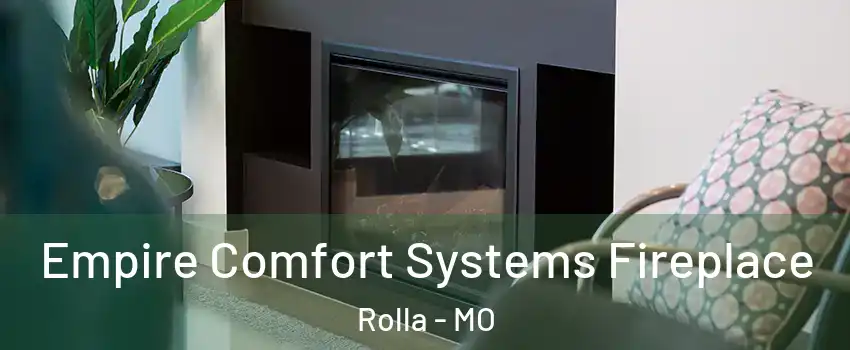  Empire Comfort Systems Fireplace Rolla - MO