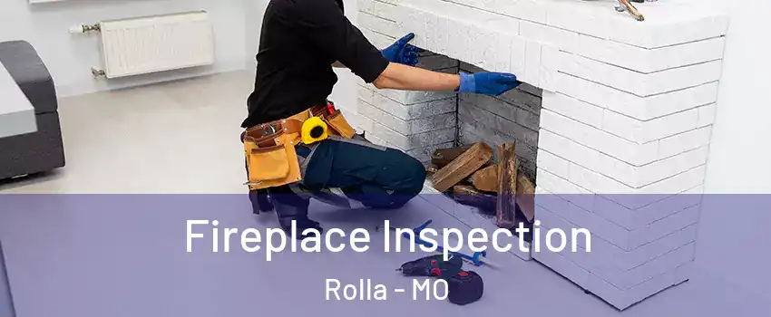  Fireplace Inspection Rolla - MO