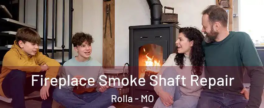  Fireplace Smoke Shaft Repair Rolla - MO