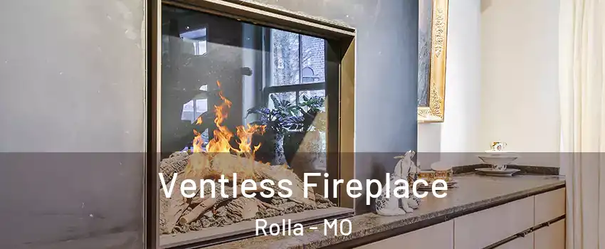  Ventless Fireplace Rolla - MO